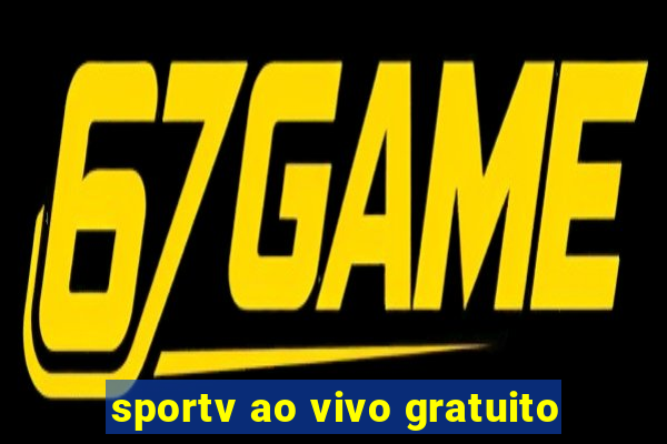 sportv ao vivo gratuito